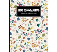 Libro de Contabilidad ingresos y Gastos: Cuaderno contable para comerciantes individuales y pequeñas empresas y para autónomos , 120 Páginas - Tamaño A4