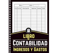 Libro de Contabilidad Ingresos y Gastos: Libro de caja Cuentas Diario de contabilidad para pequeñas empresas, Diario simple para contabilidad y negocios, 120 paginas.