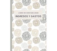 Libro de contabilidad Ingresos y Gastos: Libro de cuentas corrientes y caja para autónomos y pequeñas empresas. Cuaderno contable nº2 DIN A4