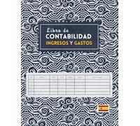 Libro de Contabilidad Ingresos y Gastos: Registro Diario para Autónomos, Freelancers y Pequeñas Empresas - Control de Caja y Finanzas