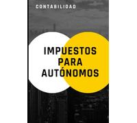 Libro de Contabilidad para Autónomos: Calcular los Impuestos Estimados y Previsión de Ingresos