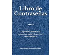 Libro de Contraseñas: Organizador alfabético de contraseñas, registro de accesos y seguridad digital