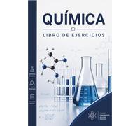 Libro de Ejercicios de Química: De Nivel Fácil a Avanzado