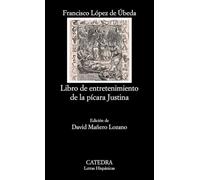 Libro de entretenimiento de la pícara Justina (Letras Hispánicas)