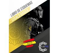 LIBRO DE ESQUEMAS POLICÍA NACIONAL 2026: INGRESO ESCALA BÁSICA