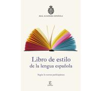 Libro de estilo de la lengua española: según la norma panhispánica (NUEVAS OBRAS REAL ACADEMIA)