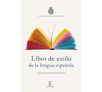 Libro de estilo de la lengua española: según la norma panhispánica (NUEVAS OBRAS REAL ACADEMIA)