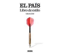 Libro de estilo El País – Herramienta útil para lectores; manual imprescindible (Divulgación)