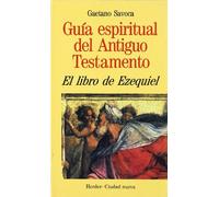 Libro de Ezequiel (Guía espiritual del Antiguo Testamento)
