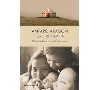 Libro de familia: Historia de un corazón itinerante (No ficción)