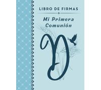 Libro de Firmas Comunión Niño Letra D: Tapa dura, páginas interiores en color con la letra D