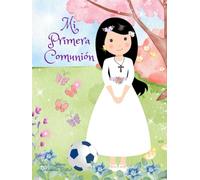 Libro de Firmas Dedicatorias: Mi Primera Comunión niña Fútbol