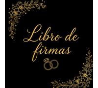 Libro de Firmas para Boda Negro y Dorado: Libro de Invitados para Matrimonio | 122 Páginas para Mensajes, Consejos, Fotos y Recuerdos | Edición Elegante Negro y Oro | 21,50 x 21,50 cm