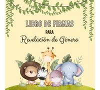 Libro de Firmas para Revelación de Género: Con Espacio para Mensajes, Predicciones y Recuerdos