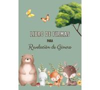 Libro de Firmas para Revelación de Género: Con Espacio para Mensajes, Predicciones y Recuerdos