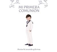 Libro de Firmas y Recuerdos de Comunión para Niños - Un Recuerdo Especial para el Gran Día: Diseñado para niños, perfecto para conservar los recuerdos de la primera comunión con cariño y alegría