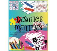 Libro de juegos y desafíos mentales: Sudoku, Sopa de letras, Laberintos, Puzzle son los juegos que podras encontrar