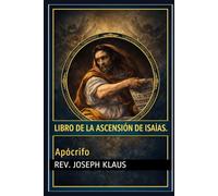 Libro de la Ascensión de Isaías.: Apócrifo