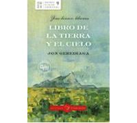 Libro De La Tierra Y El Cielo / Zeru-lurren Liburua (premio Euskadi De