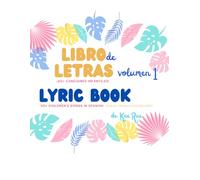 Libro de letras - Lyric Book - Vol.1: Canciones infantiles - Kids' songs in Spanish