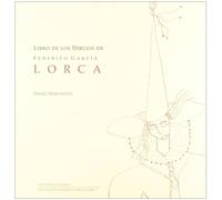 LIBRO DE LOS DIBUJOS FEDERICO G.LORCA (SIN COLECCION)