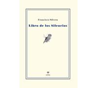 Libro de los silencios (Seguro Azar)