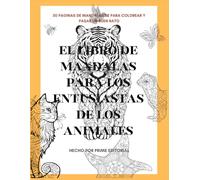 Libro de Mandalas para Entusiastas de los Animales: 50 Diseños de Animales para Colorear y Aliviar el Estrés | Arte Terapia y Mindfulness para Adultos ... con Husky, Estrella de Mar, Tigre y Más