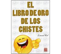 LIBRO DE ORO DE LOS CHISTES, EL (HUMOR)