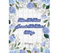 Libro De Partes Jornada De Horas Trabajo: Cuaderno A4 de 122 páginas con plantillas diarias y mensuales para registrar entradas, salidas, pausas, ... para pymes, autónomos y responsables de RRHH.