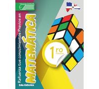 Libro de Práctica y Refrozamiento Matemáticos 1er Grado de Primaria: Cuaderno de Ejercicios de Reforzamiento de Saberes Previos y Competencias ... de Práctica Reforzamiento de Matemáticas)