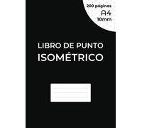 Libro de punto isométrico: Cuaderno de páginas isométricas para dibujo en 3D - Distancia entre puntos de 10 mm - cuadrícula impresa en tinta negra - ... cm) en ambos lados de la hoja, sin perforar.