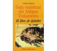Libro de Qohélet (Guía espiritual del Antiguo Testamento)