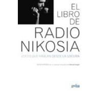 Libro De Radio Nikosia: Voces Que Hablan Desde La Locura