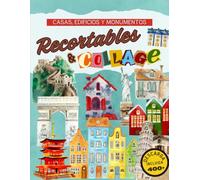 Libro de Recortables & Collage Casas, Edificios y Monumentos: Más de 400 ilustraciones en acuarela para collages creativos sin límites, incluye un ... imprimirlas en el tamaño que desees.
