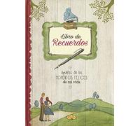 Libro de recuerdos, apuntes de los momentos felices de mi vida