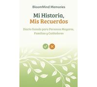 Libro de Recuerdos para Personas Mayores: Diario Guiado para Personas Mayores, Familias y Cuidadoras