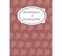 Libro de Registro de Entrada y Salida: Planificador de Invitados Huéspedes Viajeros Inquilinos para Hoteles Hostales Moteles Casa Rural o Pequeño Negocio