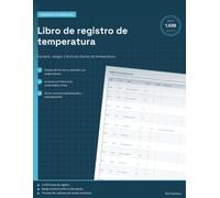 Libro de registro de temperatura: Control diario de frigoríficos, congeladores y cámaras para hostelería y alimentación | Equipos, rangos y 1.638 registros con firma | A4