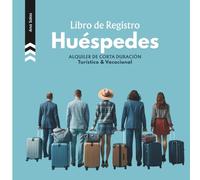 LIBRO DE REGISTRO HUÉSPEDES: Alquiler de Corta Duración Turístico & Profesional. Edición 2026 adaptada al RD 933/2021 y Código NRA