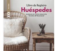 LIBRO DE REGISTRO HUÉSPEDES: Alquiler de Corta Duración Turístico & Profesional. Edición 2026 adaptada al RD 933/2021 y Código NRA