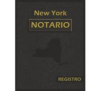 Libro de Registro Notarial de New York: Bitácora Oficial y Exhaustiva con 120 Páginas y 228 Entradas | Formato Grande 8.5 x 11 pulgadas | Edición Profesional en Español