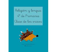 Libro de Religión y lengua 4º de Primaria, clase de los erizos: Nerea Armenteros Teachernereaa