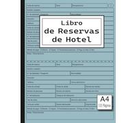 Libro de Reservas de Hotel: Cuaderno organizador de reservas y gestión diaria para alojamientos turísticos y hostelería