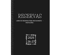 Libro de Reservas para Restaurantes - Hostelería: Organizador de reservas para restaurantes, bares, cafeterías, hoteles, pizzerías, pubs o bistros. Modelo ECO 250 Páginas