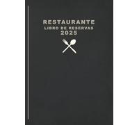 Libro de reservas restaurante 2025: 1 día con 2 páginas, 763 páginas, formato A4- Ideal para cafés, restaurantes y bistrós.