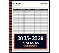 Libro de reservas restaurante 2025-2026: Del 1 de Julio de 2025 al 31 de Junio de 2026 (365 Días)