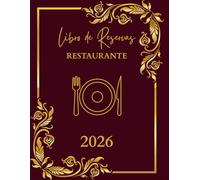 Libro de reservas restaurante 2026: 1 Día por página, 12 Meses de enero a diciembre (365 días), Planificador diario para hoteles, cafés y hostelería.
