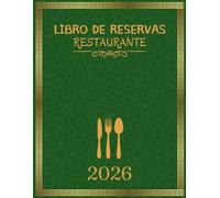 Libro de reservas restaurante 2026: 1 Página diaria de enero a diciembre en español (365 días)