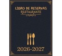 Libro de reservas restaurante 2026-2027: 1 Día por página, 12 Meses de julio a junio (365 días), Planificador diario para hoteles, cafés y hostelería