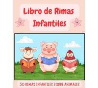 libro de rimas infantiles: 30 rimas infantiles sobre animales